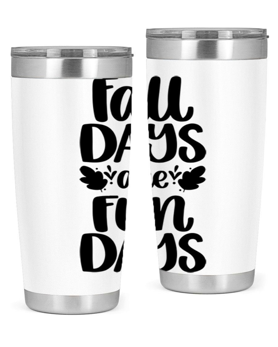 Fall Days Are Fun Days 20oz Tumbler made of stainless steel with a copper lining, featuring a drink-thru lid, perfect for hot and cold beverages.