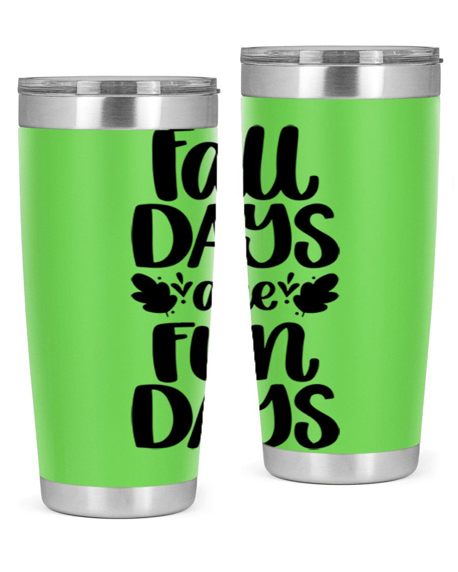 Fall Days Are Fun Days 20oz Tumbler made of stainless steel with a copper lining, featuring a drink-thru lid, perfect for hot and cold beverages.