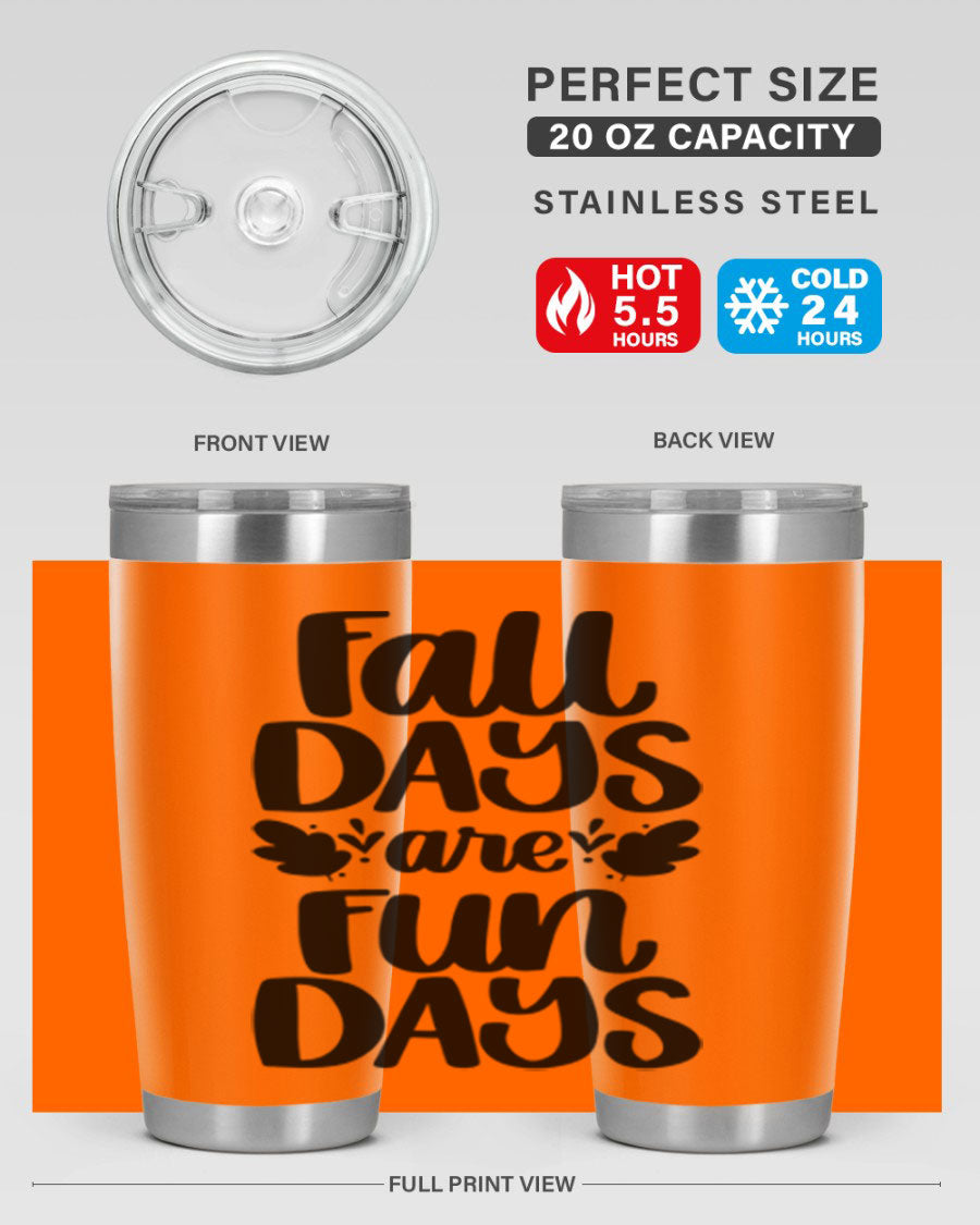 Fall Days Are Fun Days 20oz Tumbler made of stainless steel with a copper lining, featuring a drink-thru lid, perfect for hot and cold beverages.