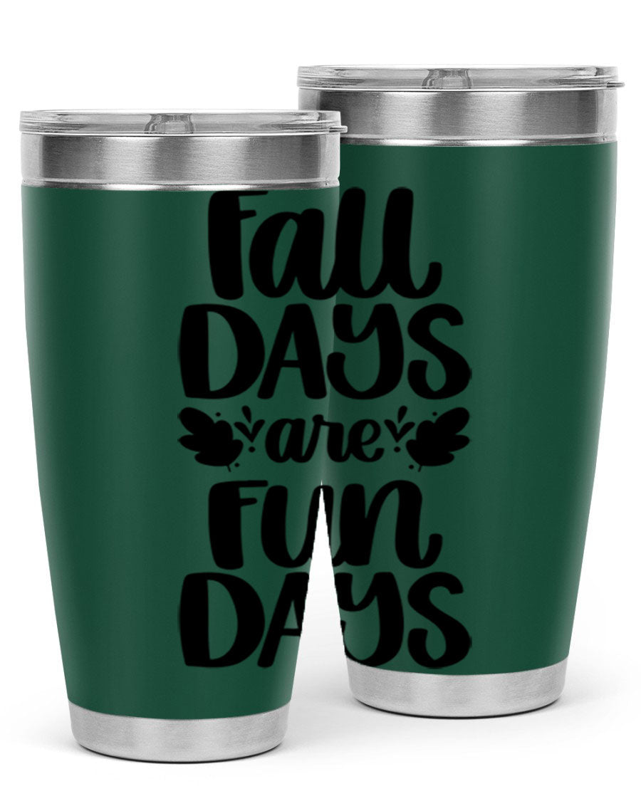 Fall Days Are Fun Days 20oz Tumbler made of stainless steel with a copper lining, featuring a drink-thru lid, perfect for hot and cold beverages.