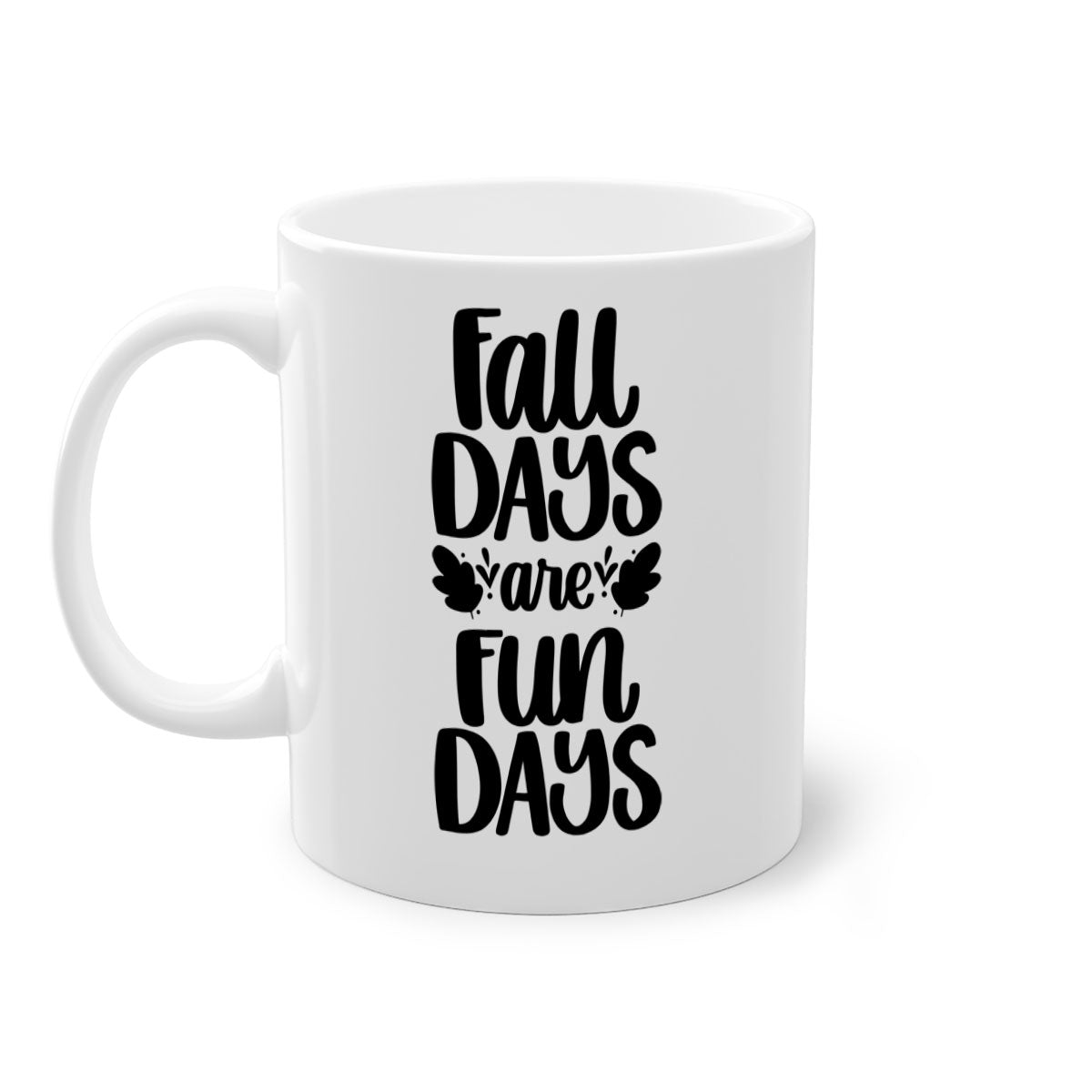 Fall Days Are Fun Days 483# Mug with two-tone design, glossy finish, and colored handle, available in multiple colors and sizes.