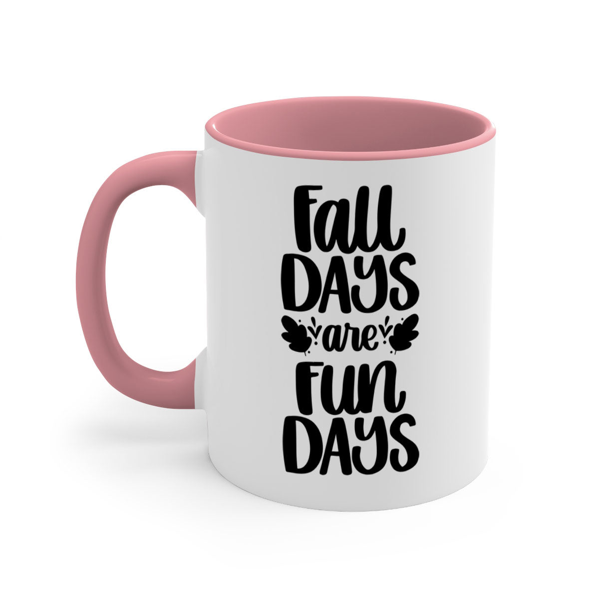 Fall Days Are Fun Days 483# Mug with two-tone design, glossy finish, and colored handle, available in multiple colors and sizes.