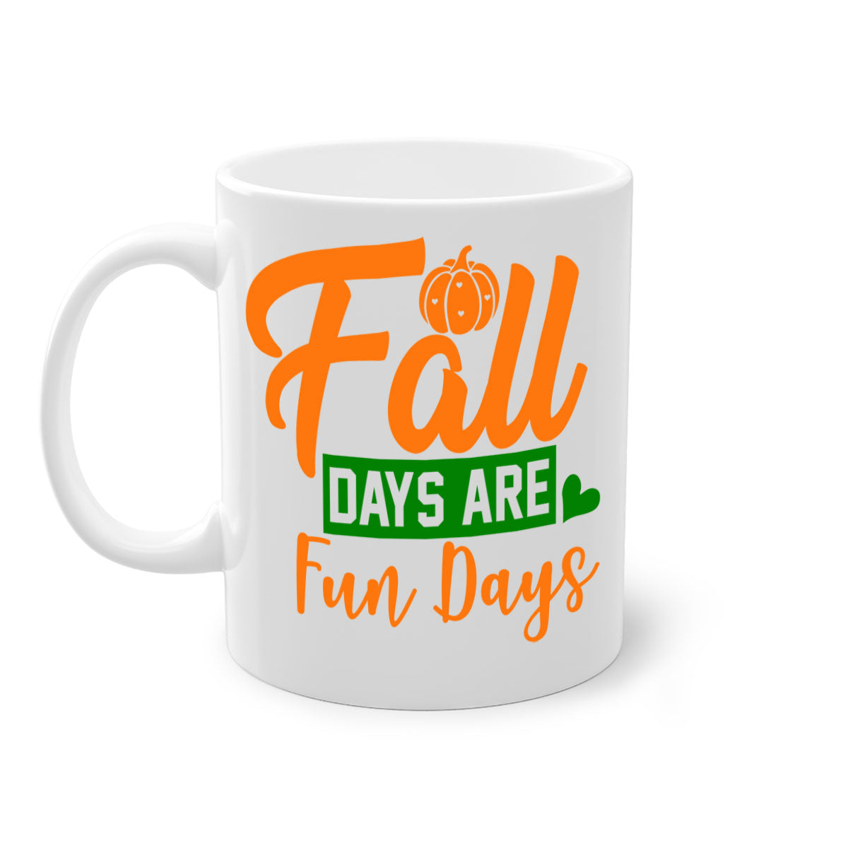 Fall Days Are Fun Days 96# Mug with colorful handle and glossy finish, perfect for coffee and tea lovers.