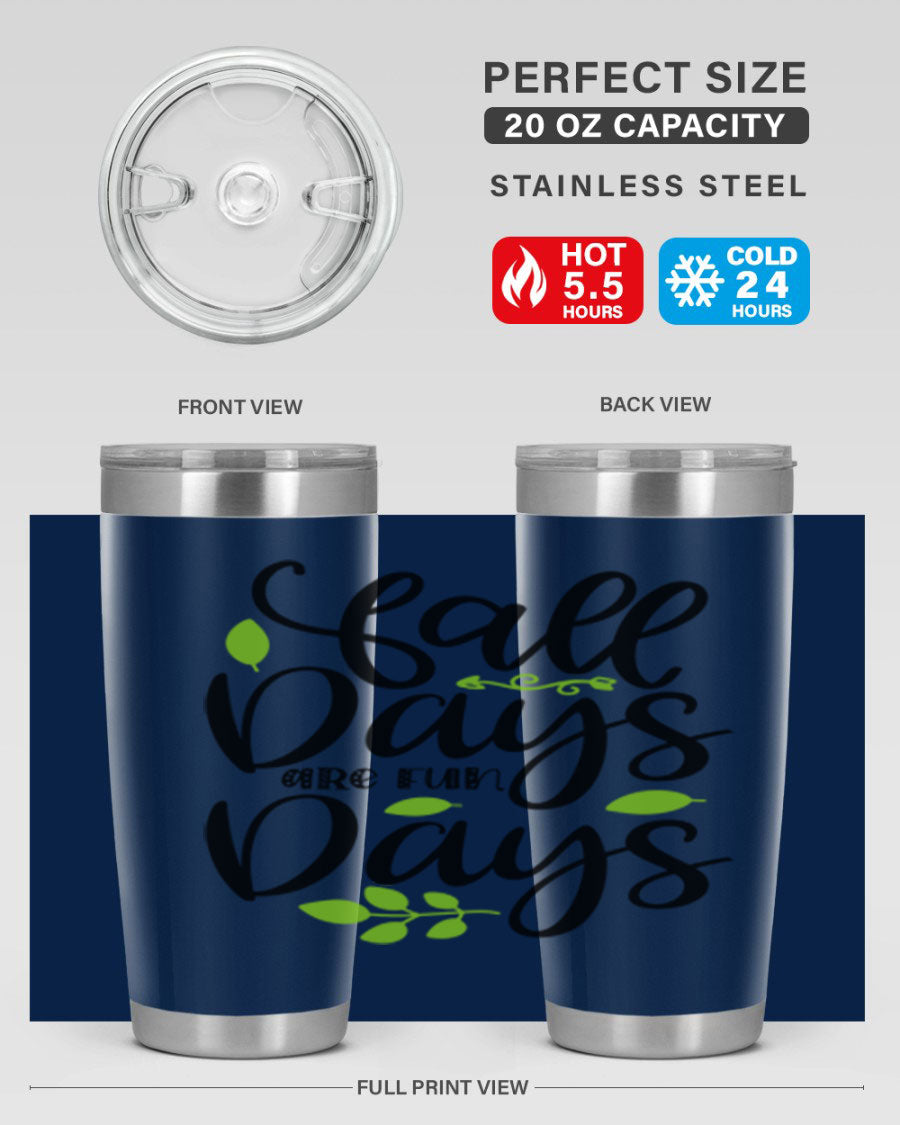 Fall Days Are Fun Days 20oz Tumbler made of stainless steel with a vibrant autumn-themed design, featuring a drink-thru lid.
