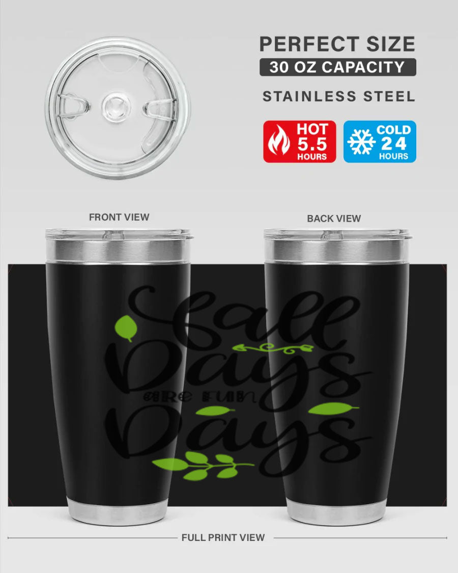 Fall Days Are Fun Days 20oz Tumbler made of stainless steel with a vibrant autumn-themed design, featuring a drink-thru lid.