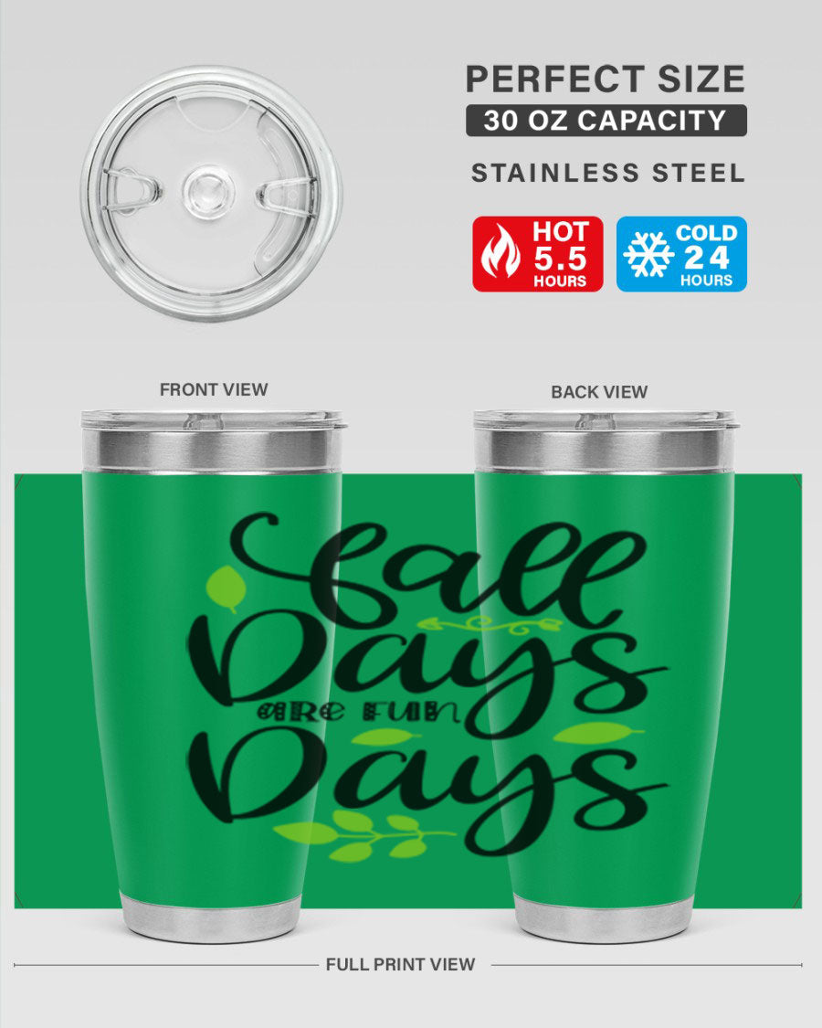 Fall Days Are Fun Days 20oz Tumbler made of stainless steel with a vibrant autumn-themed design, featuring a drink-thru lid.