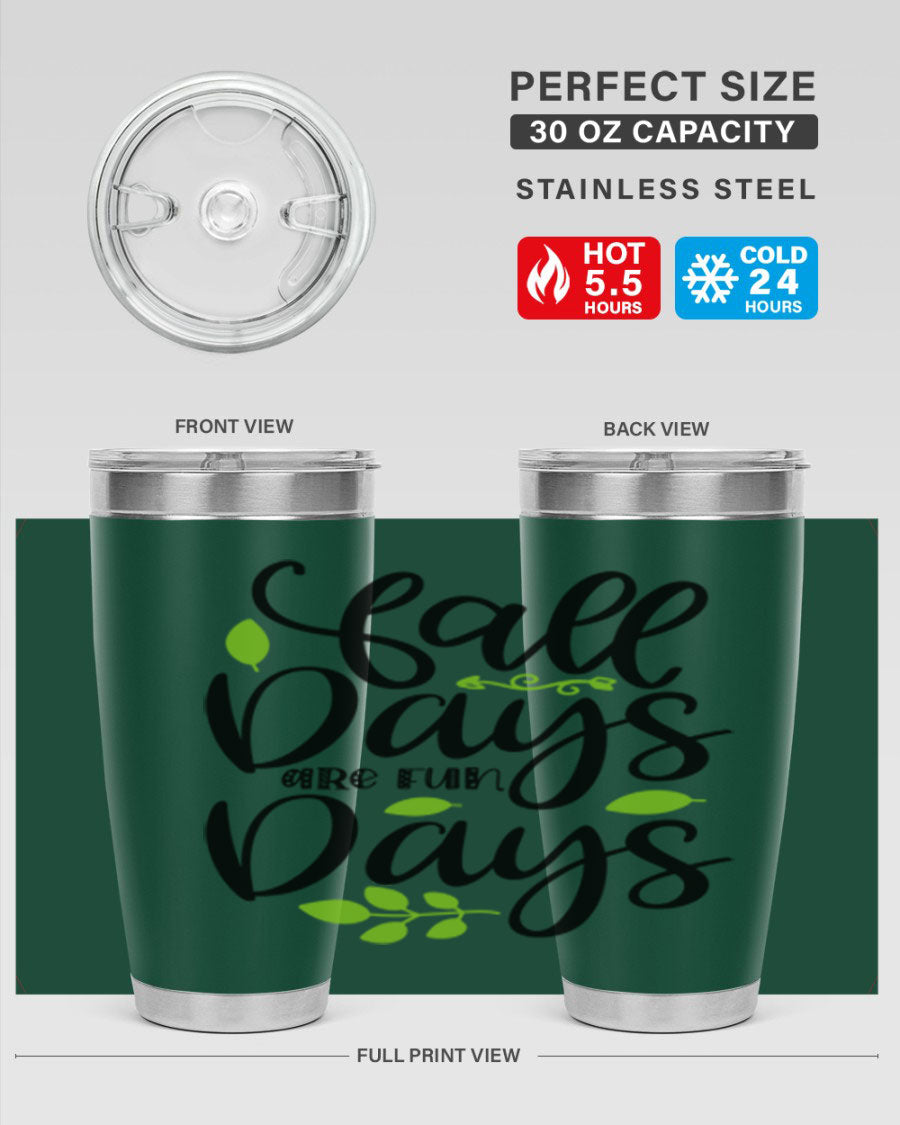 Fall Days Are Fun Days 20oz Tumbler made of stainless steel with a vibrant autumn-themed design, featuring a drink-thru lid.