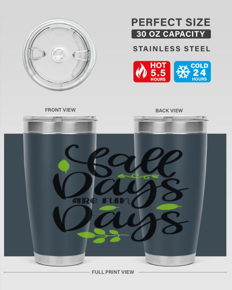 Fall Days Are Fun Days 20oz Tumbler made of stainless steel with a vibrant autumn-themed design, featuring a drink-thru lid.