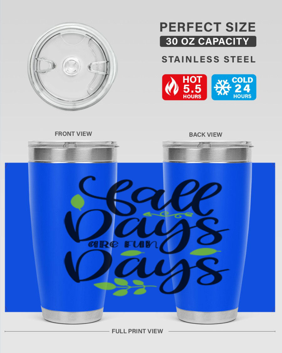 Fall Days Are Fun Days 20oz Tumbler made of stainless steel with a vibrant autumn-themed design, featuring a drink-thru lid.