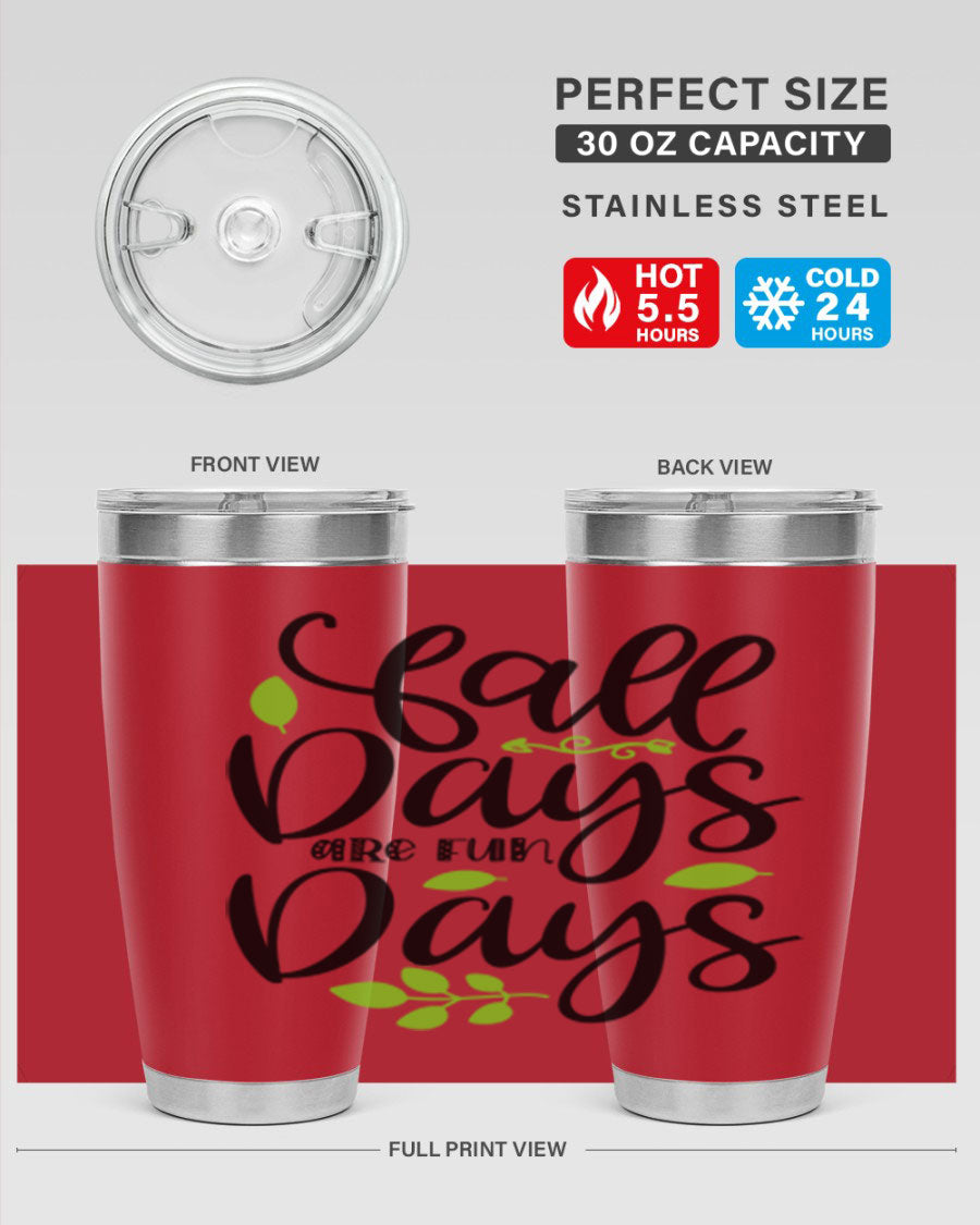 Fall Days Are Fun Days 20oz Tumbler made of stainless steel with a vibrant autumn-themed design, featuring a drink-thru lid.