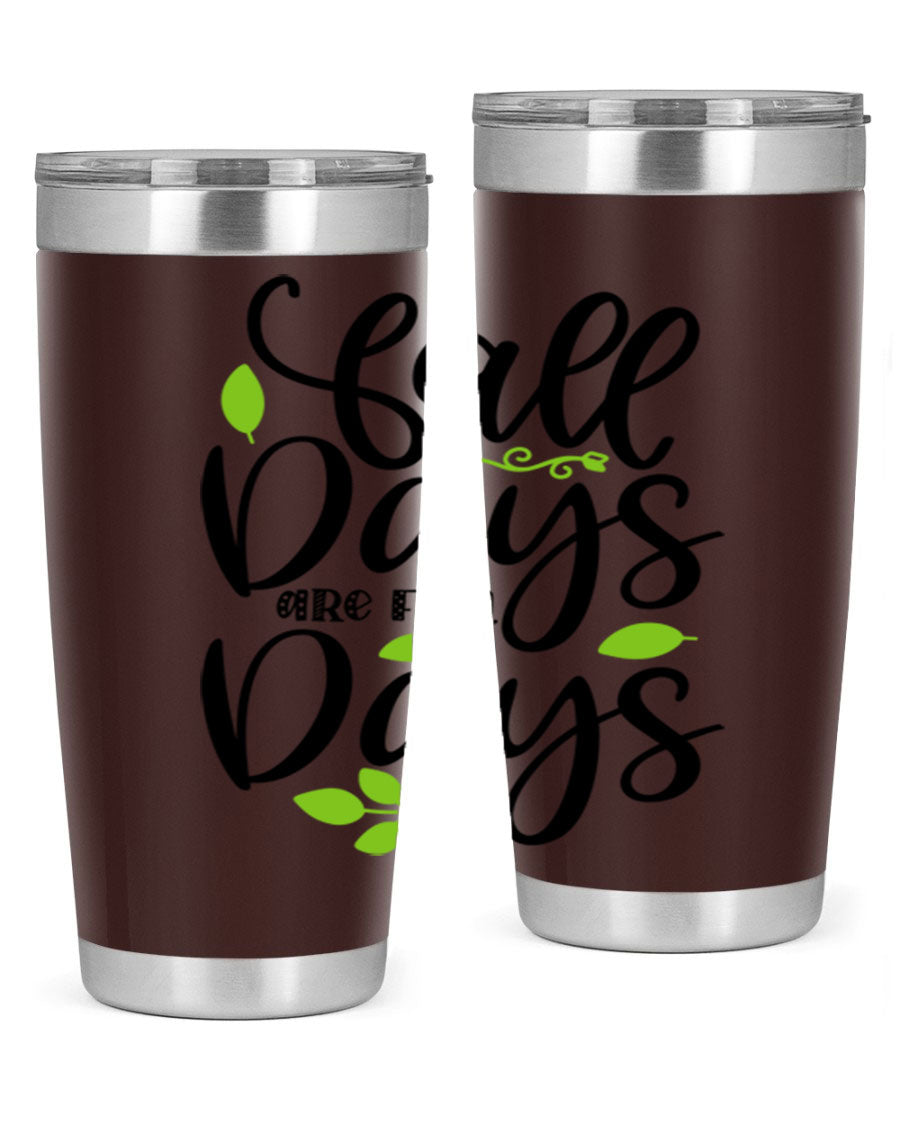 Fall Days Are Fun Days 20oz Tumbler made of stainless steel with a vibrant autumn-themed design, featuring a drink-thru lid.