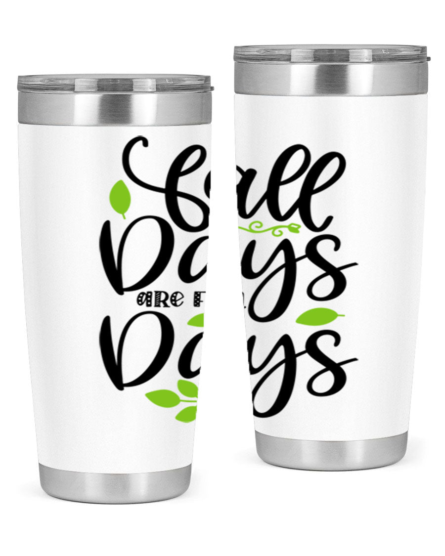 Fall Days Are Fun Days 20oz Tumbler made of stainless steel with a vibrant autumn-themed design, featuring a drink-thru lid.
