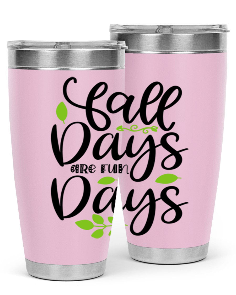 Fall Days Are Fun Days 20oz Tumbler made of stainless steel with a vibrant autumn-themed design, featuring a drink-thru lid.