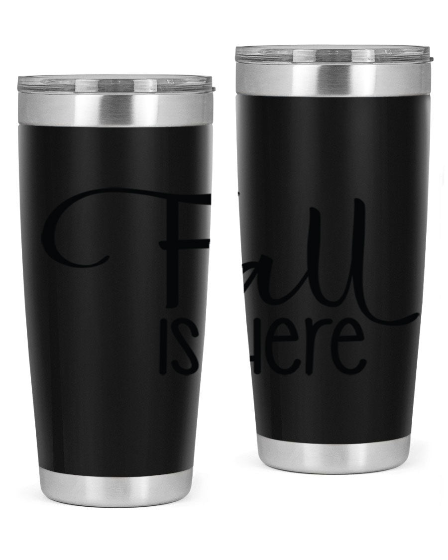 Fall Is Here 20oz Tumbler made of double wall vacuum stainless steel with copper lining, featuring a drink-thru lid, perfect for hot and cold beverages.