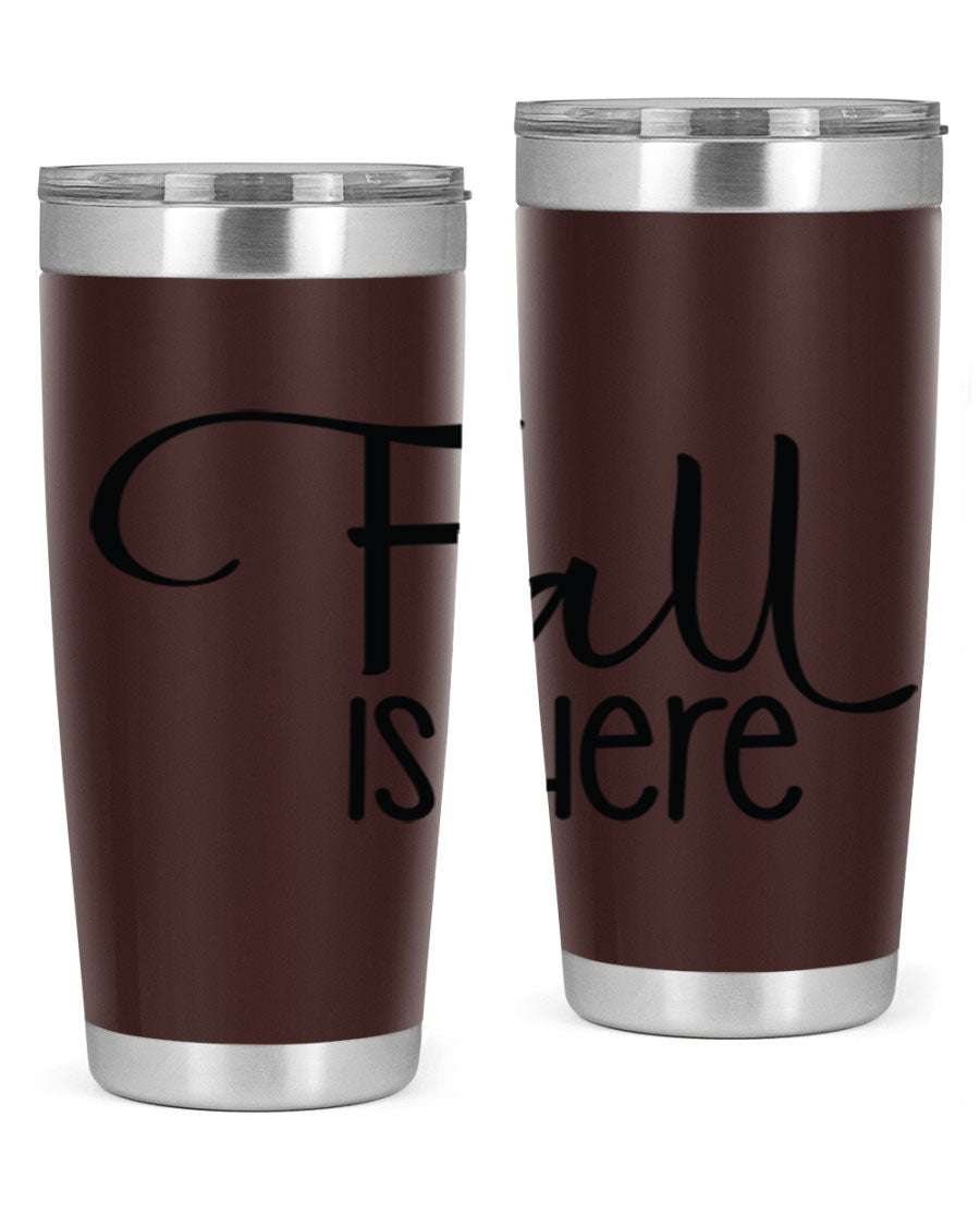 Fall Is Here 20oz Tumbler made of double wall vacuum stainless steel with copper lining, featuring a drink-thru lid, perfect for hot and cold beverages.