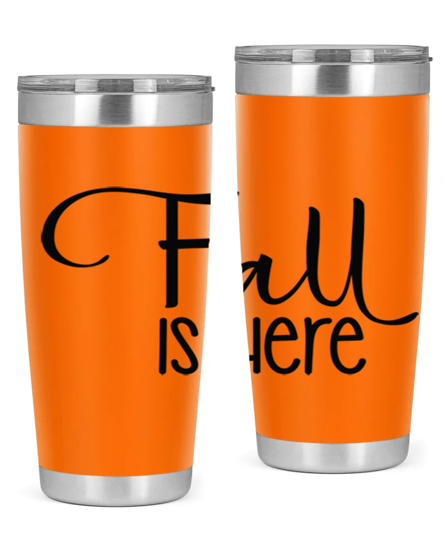Fall Is Here 20oz Tumbler made of double wall vacuum stainless steel with copper lining, featuring a drink-thru lid, perfect for hot and cold beverages.