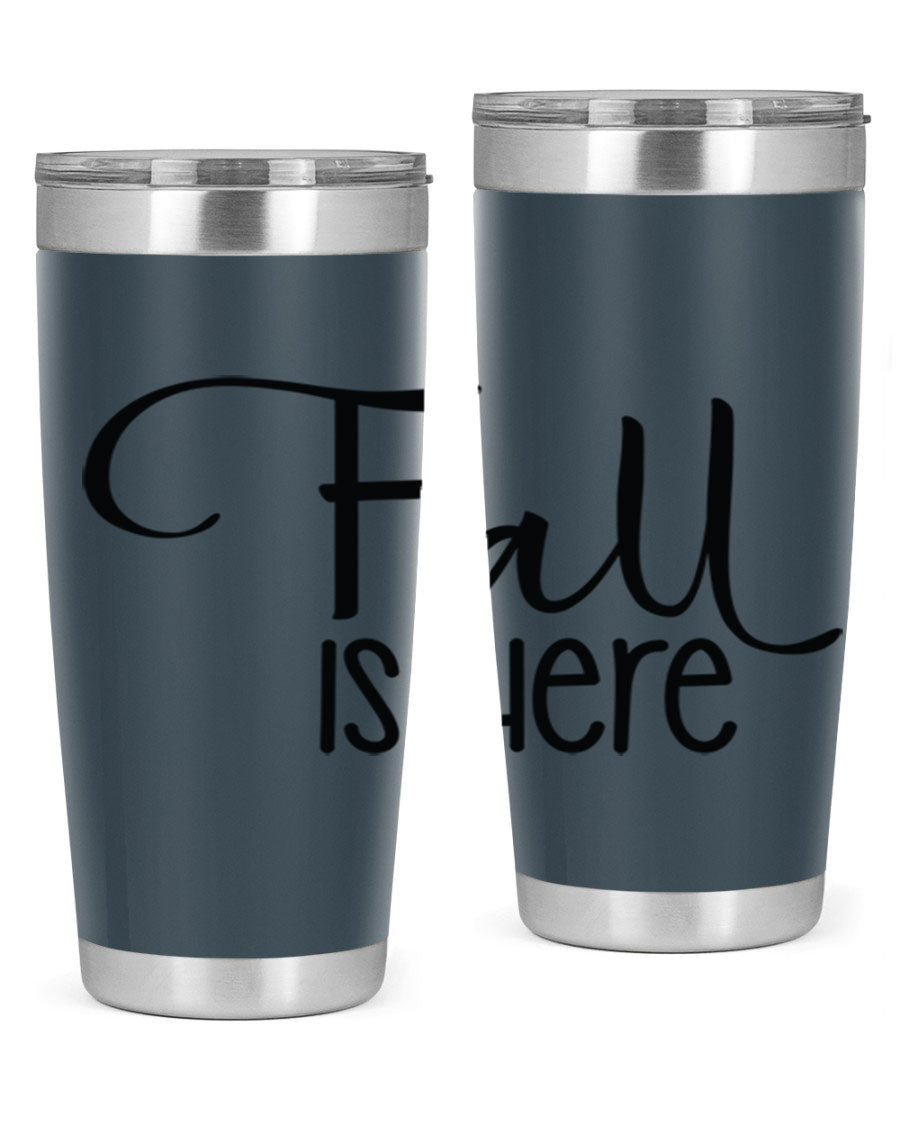 Fall Is Here 20oz Tumbler made of double wall vacuum stainless steel with copper lining, featuring a drink-thru lid, perfect for hot and cold beverages.