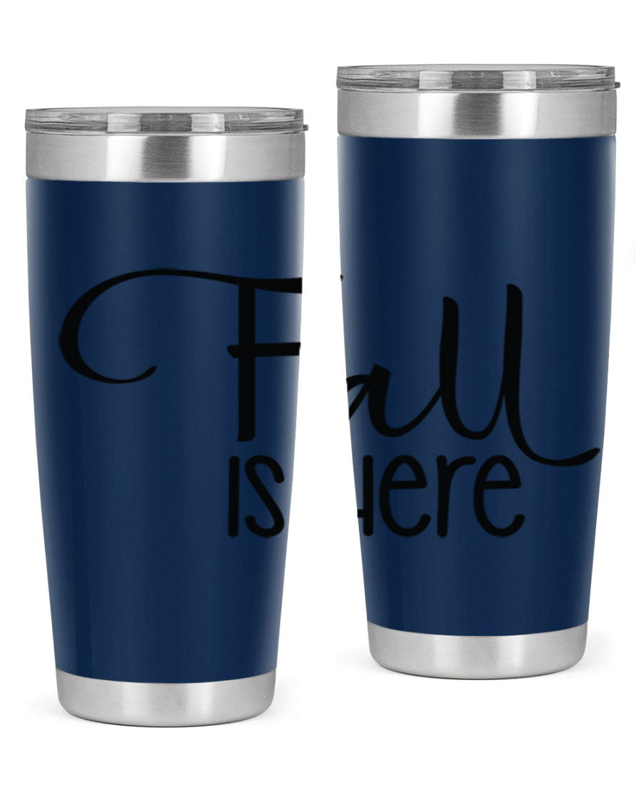 Fall Is Here 20oz Tumbler made of double wall vacuum stainless steel with copper lining, featuring a drink-thru lid, perfect for hot and cold beverages.
