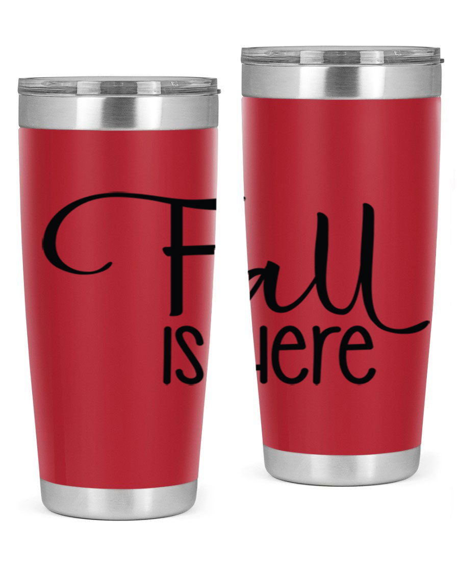 Fall Is Here 20oz Tumbler made of double wall vacuum stainless steel with copper lining, featuring a drink-thru lid, perfect for hot and cold beverages.