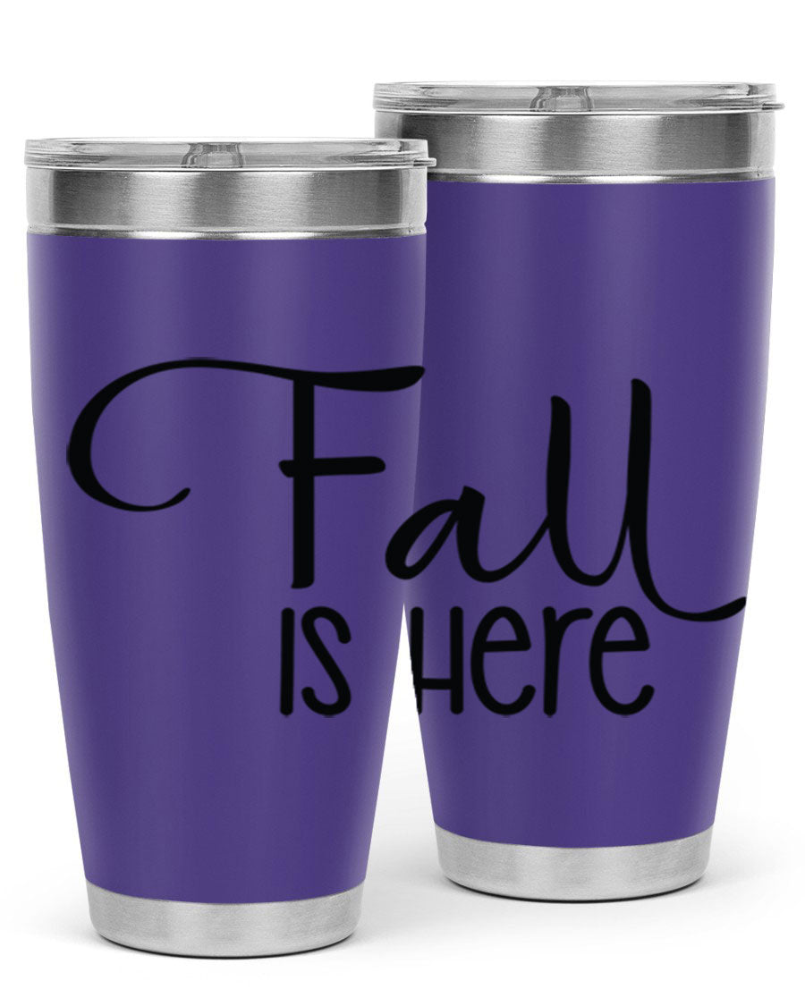 Fall Is Here 20oz Tumbler made of double wall vacuum stainless steel with copper lining, featuring a drink-thru lid, perfect for hot and cold beverages.
