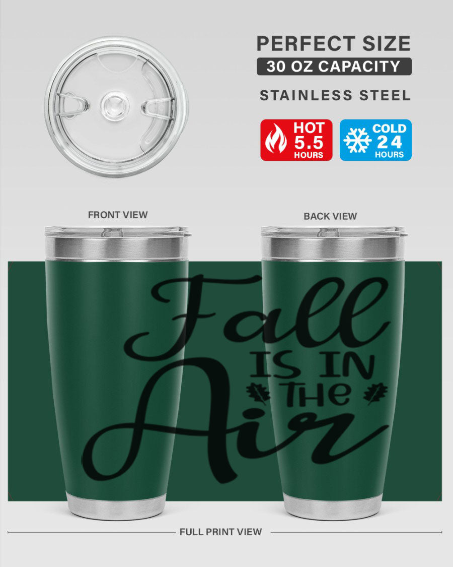 Fall Is In The Air 20oz Tumbler featuring double wall vacuum stainless steel with copper lining, designed for hot and cold beverages.