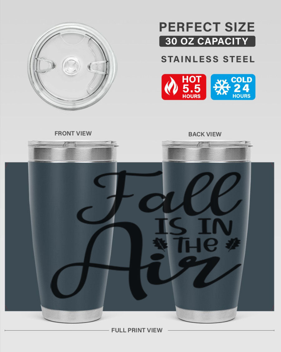 Fall Is In The Air 20oz Tumbler featuring double wall vacuum stainless steel with copper lining, designed for hot and cold beverages.