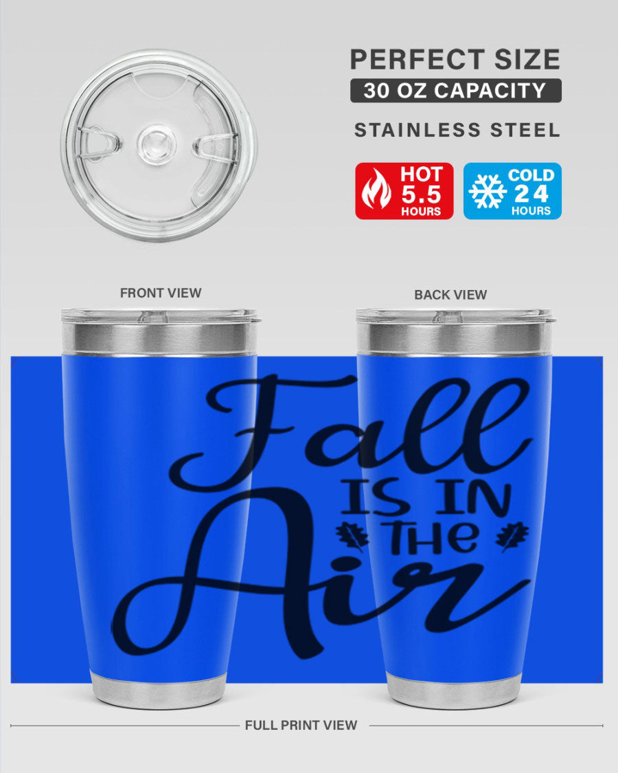 Fall Is In The Air 20oz Tumbler featuring double wall vacuum stainless steel with copper lining, designed for hot and cold beverages.