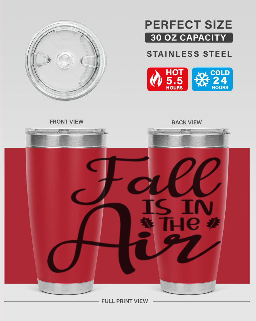 Fall Is In The Air 20oz Tumbler featuring double wall vacuum stainless steel with copper lining, designed for hot and cold beverages.