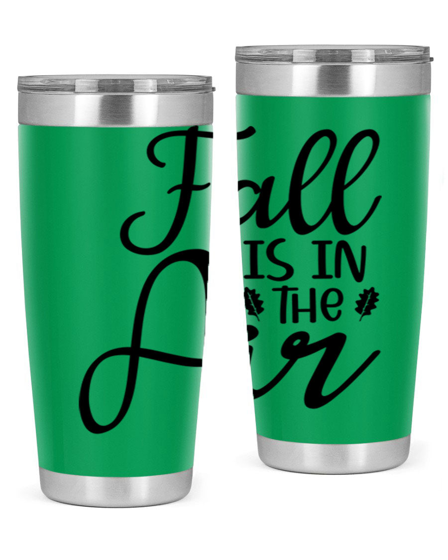 Fall Is In The Air 20oz Tumbler featuring double wall vacuum stainless steel with copper lining, designed for hot and cold beverages.
