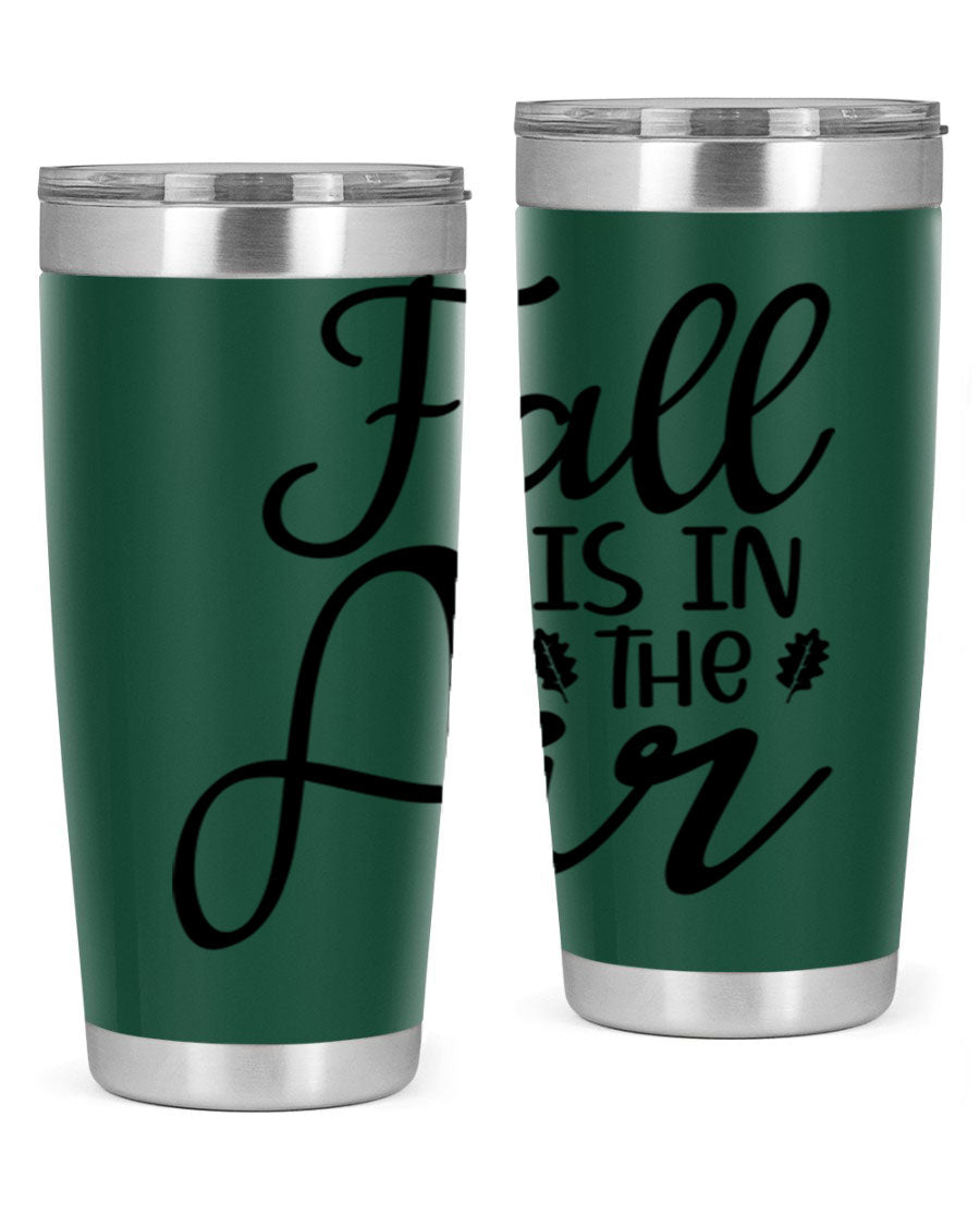 Fall Is In The Air 20oz Tumbler featuring double wall vacuum stainless steel with copper lining, designed for hot and cold beverages.