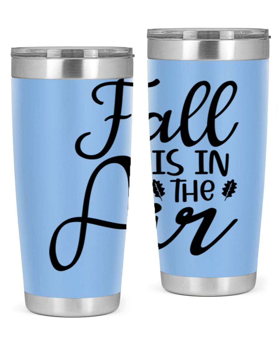 Fall Is In The Air 20oz Tumbler featuring double wall vacuum stainless steel with copper lining, designed for hot and cold beverages.