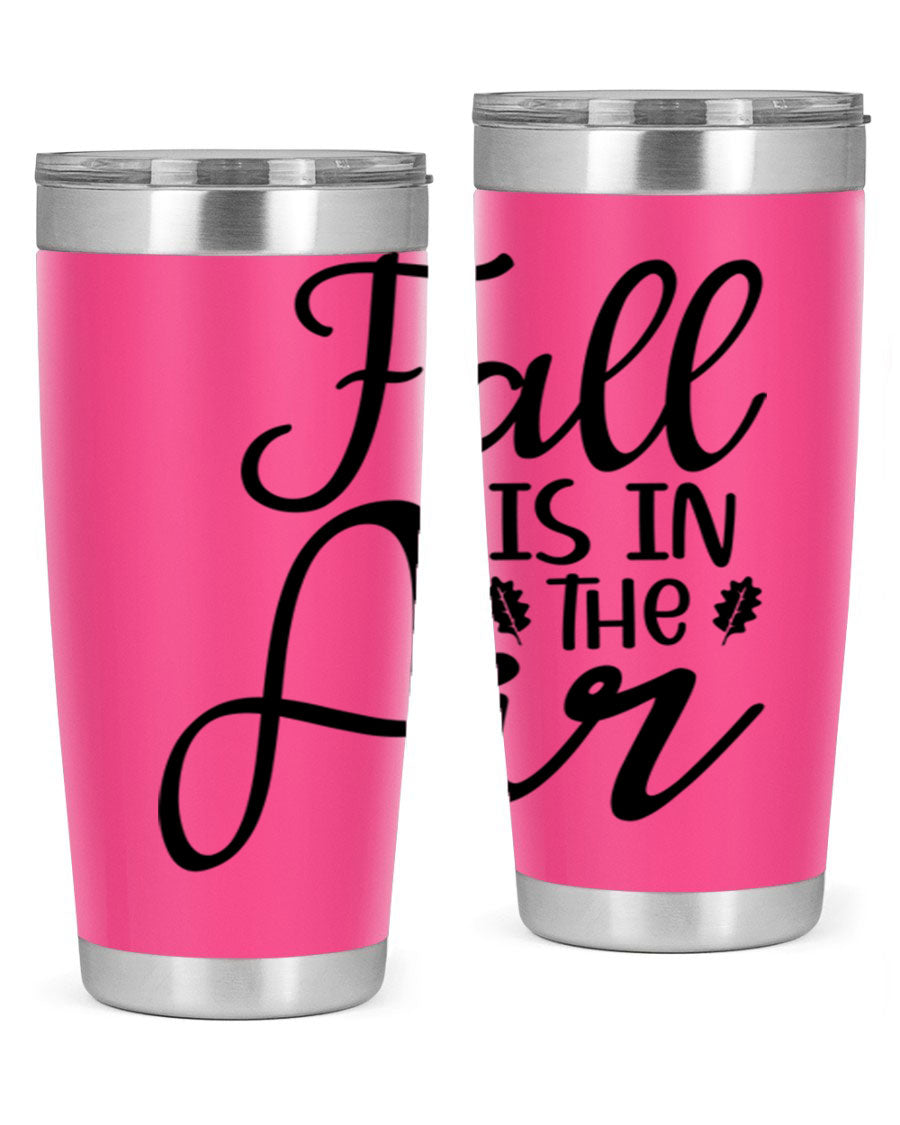 Fall Is In The Air 20oz Tumbler featuring double wall vacuum stainless steel with copper lining, designed for hot and cold beverages.
