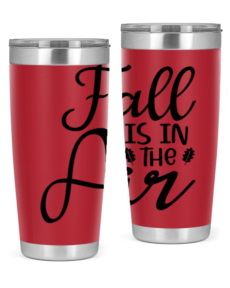 Fall Is In The Air 20oz Tumbler featuring double wall vacuum stainless steel with copper lining, designed for hot and cold beverages.