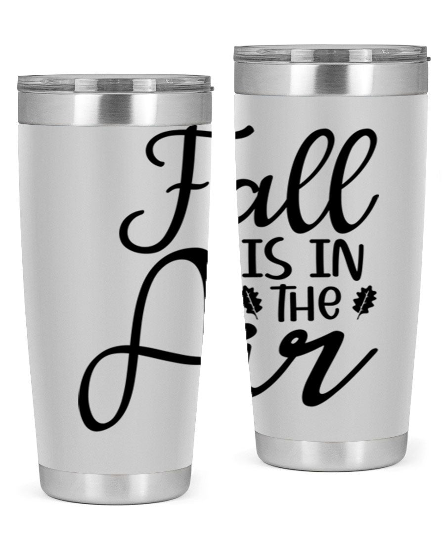 Fall Is In The Air 20oz Tumbler featuring double wall vacuum stainless steel with copper lining, designed for hot and cold beverages.