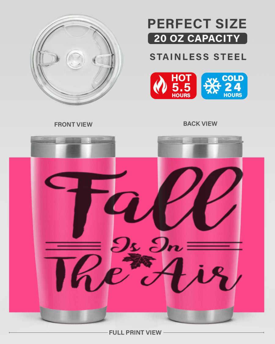 Fall is in the Air 110# Tumbler showcasing a vibrant fall-themed design, made of double wall vacuum stainless steel with a drink-thru lid.