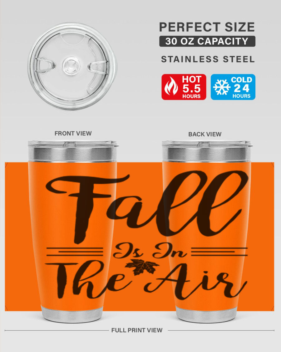 Fall is in the Air 110# Tumbler showcasing a vibrant fall-themed design, made of double wall vacuum stainless steel with a drink-thru lid.