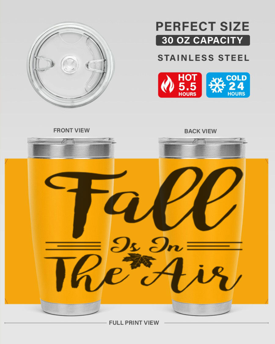 Fall is in the Air 110# Tumbler showcasing a vibrant fall-themed design, made of double wall vacuum stainless steel with a drink-thru lid.