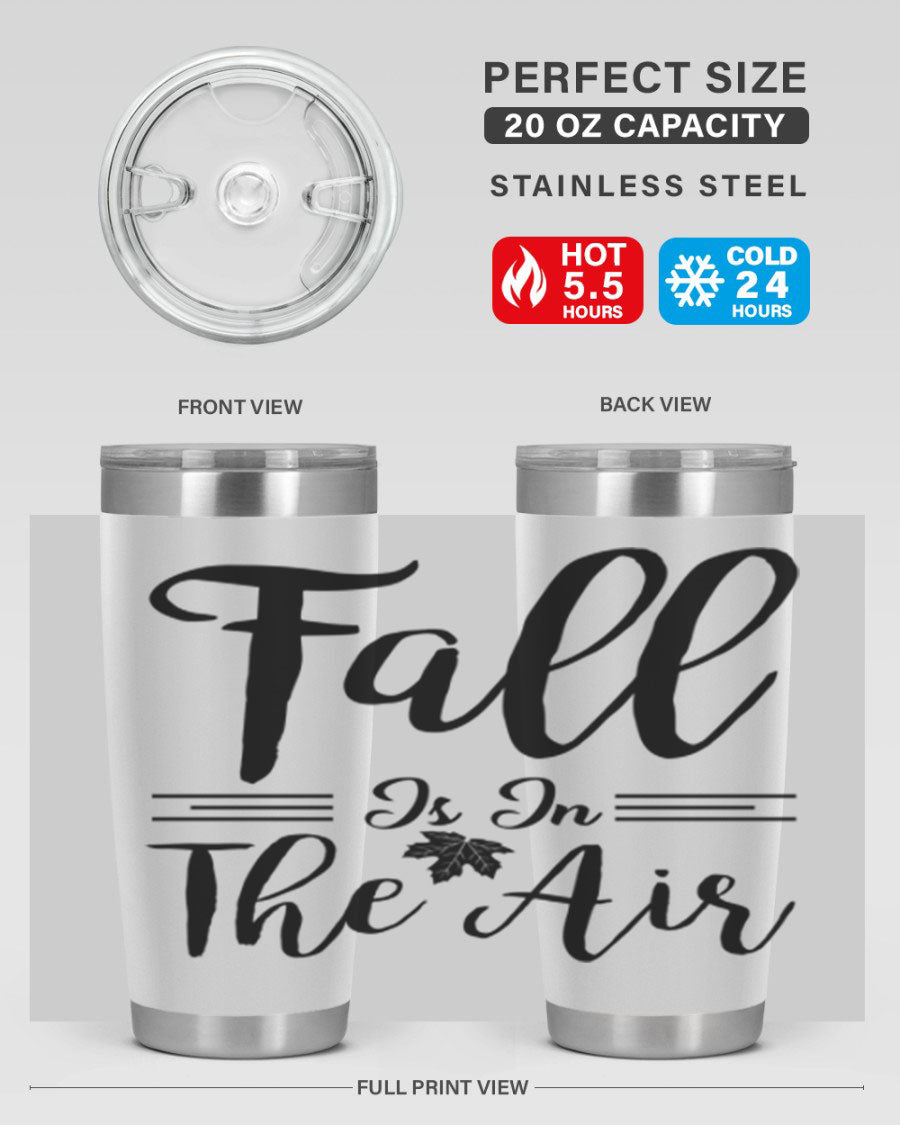 Fall is in the Air 110# Tumbler showcasing a vibrant fall-themed design, made of double wall vacuum stainless steel with a drink-thru lid.
