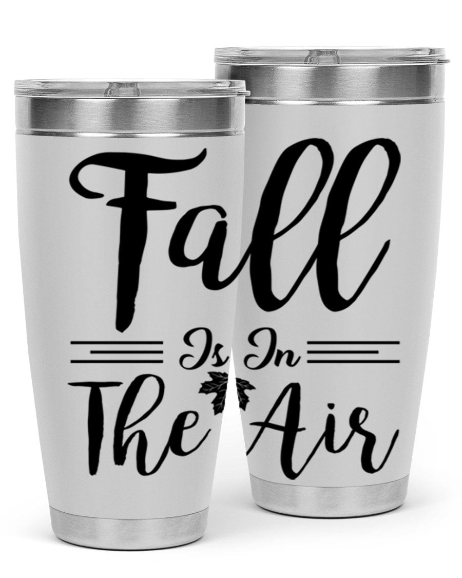 Fall is in the Air 110# Tumbler showcasing a vibrant fall-themed design, made of double wall vacuum stainless steel with a drink-thru lid.