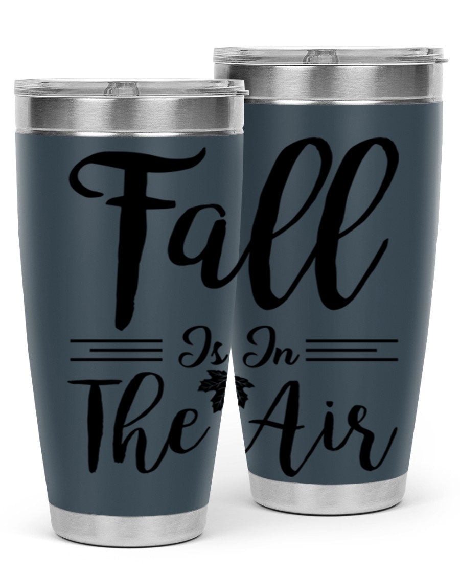 Fall is in the Air 110# Tumbler showcasing a vibrant fall-themed design, made of double wall vacuum stainless steel with a drink-thru lid.