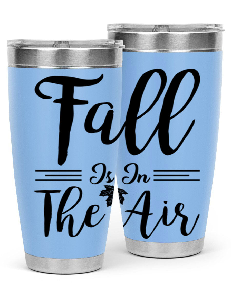Fall is in the Air 110# Tumbler showcasing a vibrant fall-themed design, made of double wall vacuum stainless steel with a drink-thru lid.