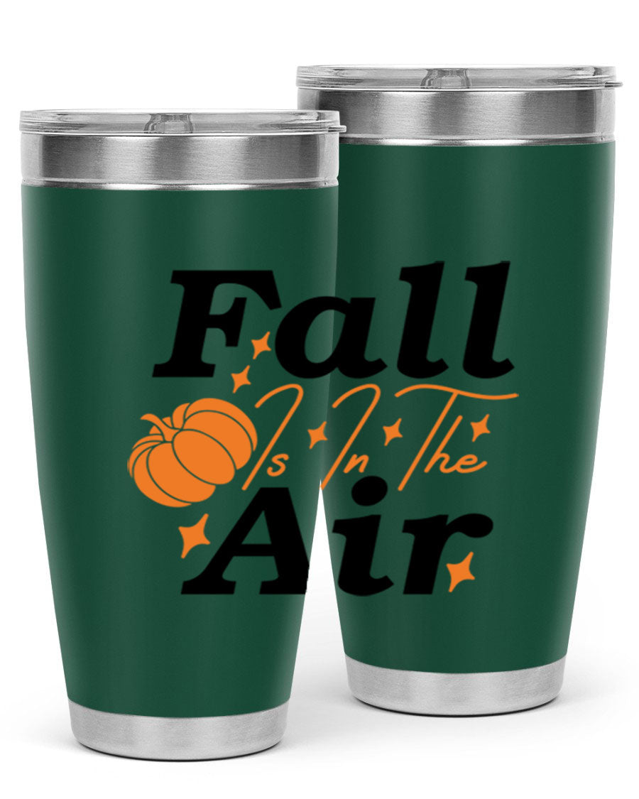 Fall Is In The Air 20oz Tumbler featuring a stylish autumn design, made of double wall vacuum stainless steel with a drink-thru lid.