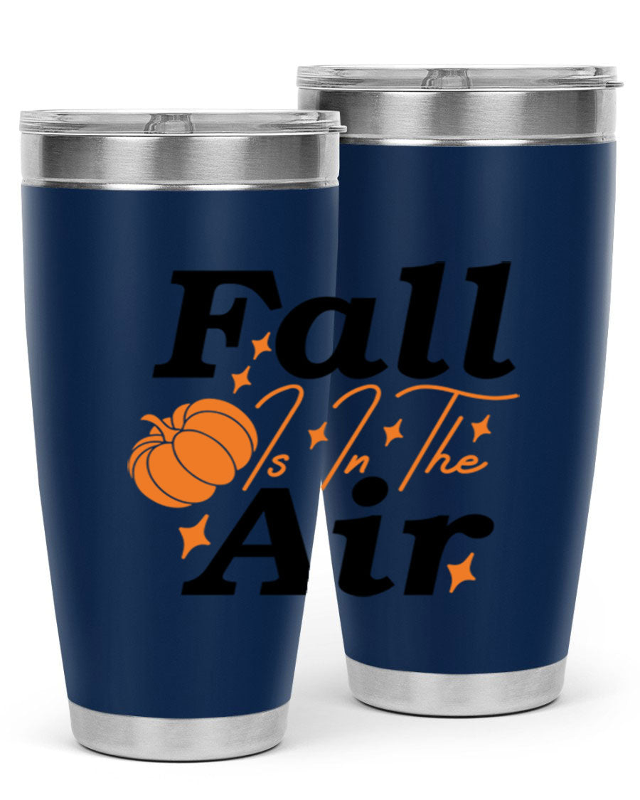 Fall Is In The Air 20oz Tumbler featuring a stylish autumn design, made of double wall vacuum stainless steel with a drink-thru lid.