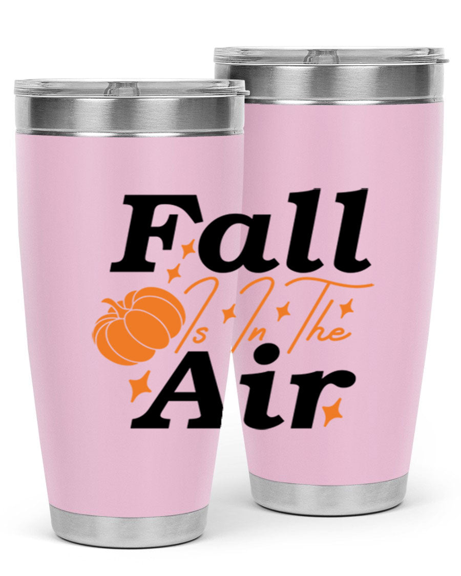 Fall Is In The Air 20oz Tumbler featuring a stylish autumn design, made of double wall vacuum stainless steel with a drink-thru lid.