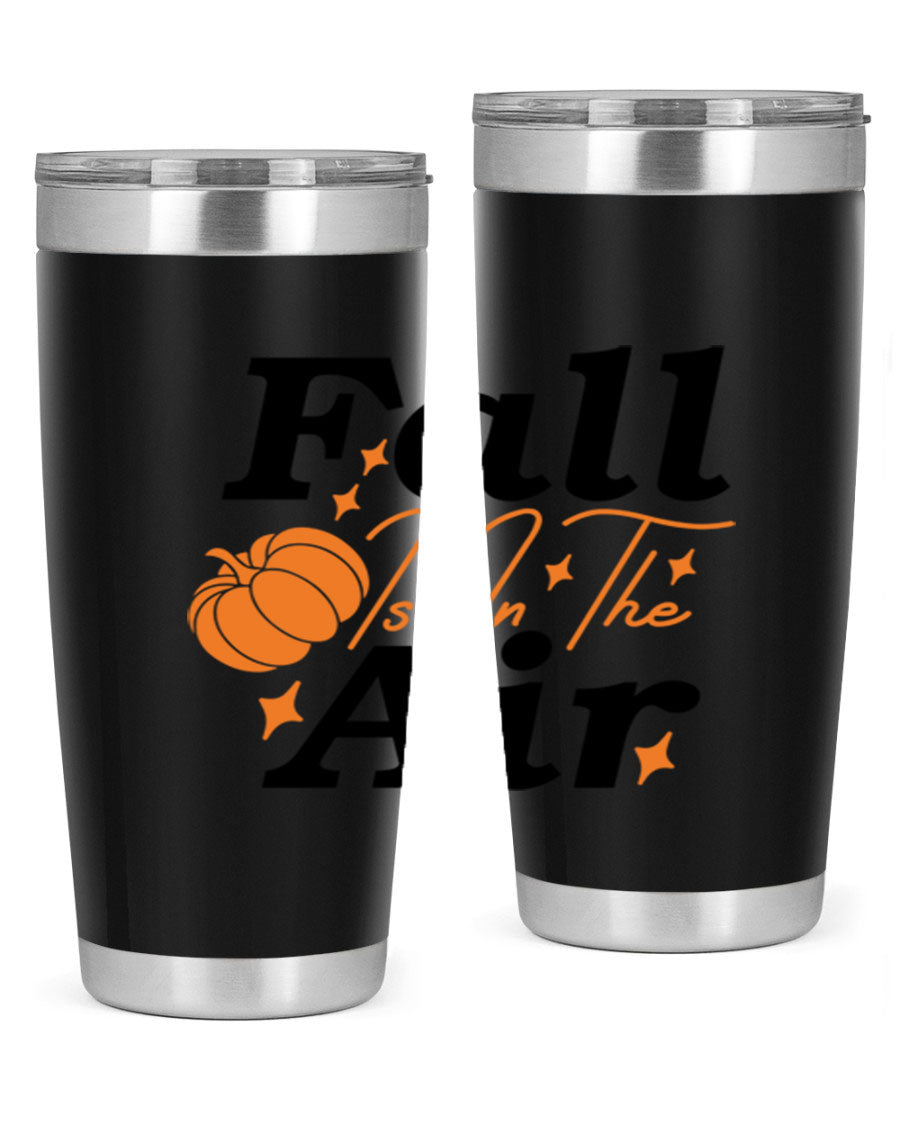 Fall Is In The Air 20oz Tumbler featuring a stylish autumn design, made of double wall vacuum stainless steel with a drink-thru lid.