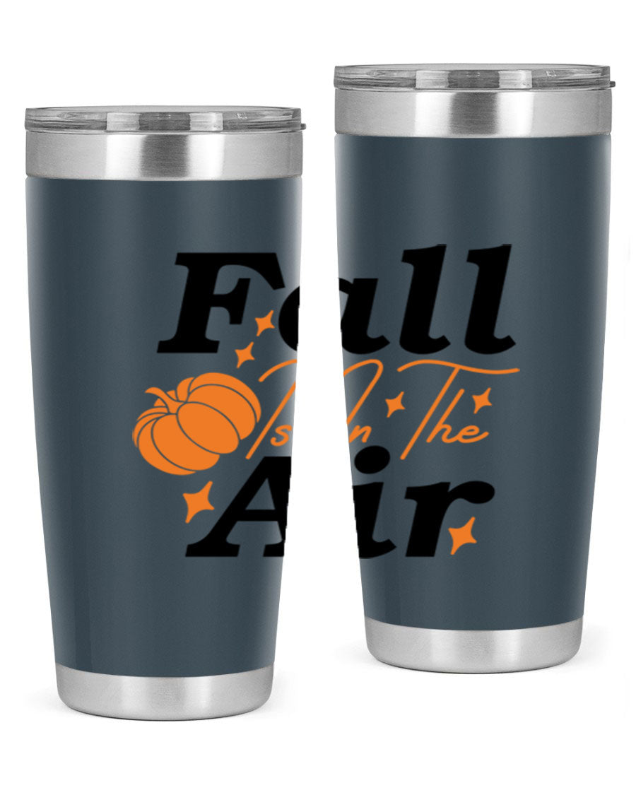 Fall Is In The Air 20oz Tumbler featuring a stylish autumn design, made of double wall vacuum stainless steel with a drink-thru lid.