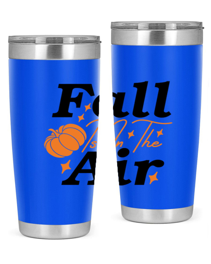 Fall Is In The Air 20oz Tumbler featuring a stylish autumn design, made of double wall vacuum stainless steel with a drink-thru lid.