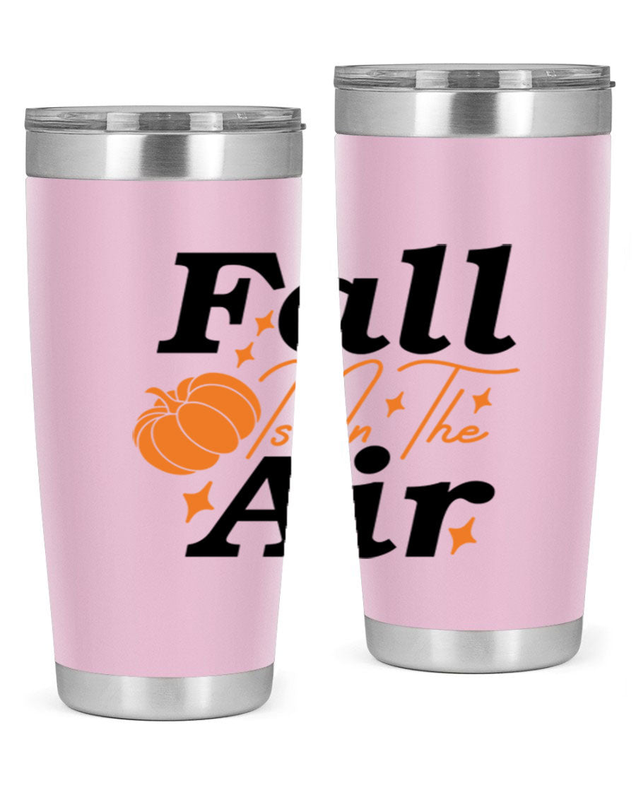 Fall Is In The Air 20oz Tumbler featuring a stylish autumn design, made of double wall vacuum stainless steel with a drink-thru lid.