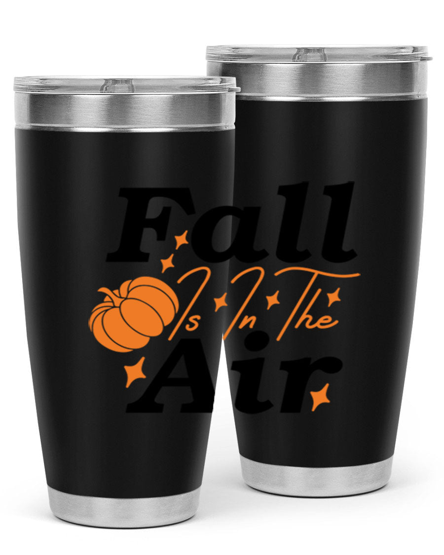 Fall Is In The Air 20oz Tumbler featuring a stylish autumn design, made of double wall vacuum stainless steel with a drink-thru lid.