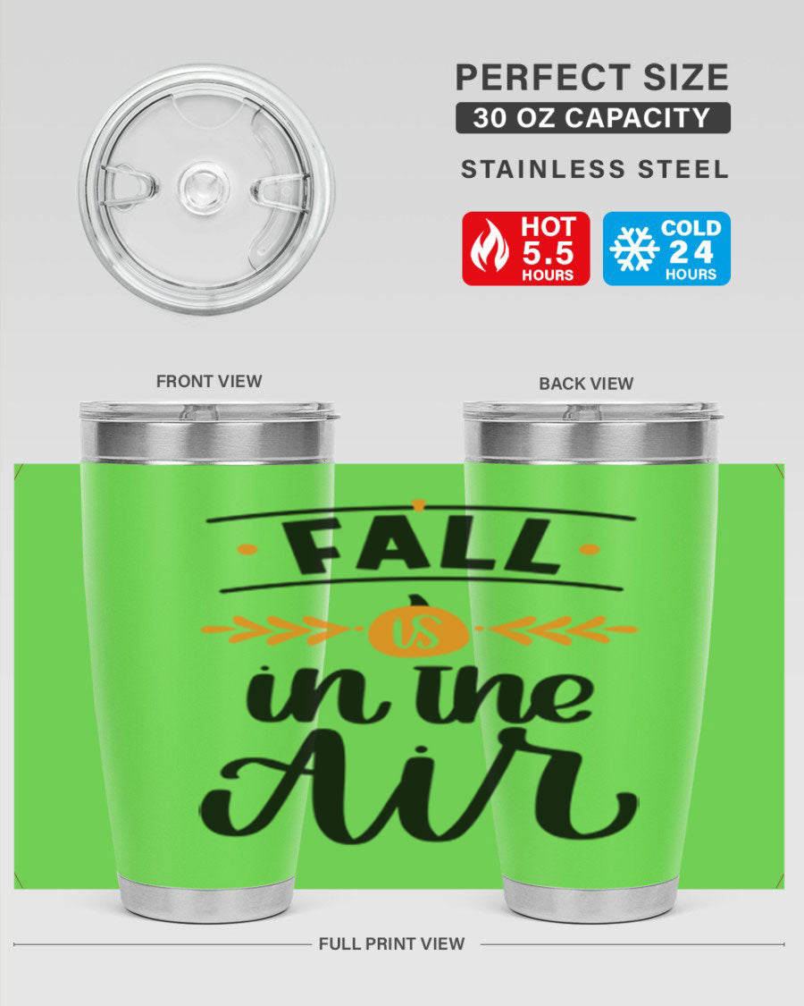 Fall Is In The Air 20oz Tumbler featuring double wall vacuum stainless steel and copper lining, perfect for hot and cold beverages.